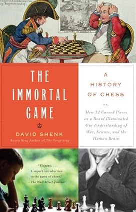 The Immortal Game: A History of Chess book cover